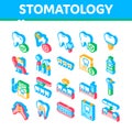 Stomatology Collection Vector Isometric Icons Set