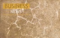 Wall background with the inscription business news