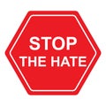 Stop the hate traffic sign on white Royalty Free Stock Photo