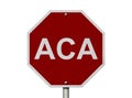 Stop ACA Sign