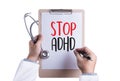 STOP ADHD CONCEPT Medicine doctor hand working Professional doctor use computer and medical