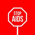 Stop AIDS red octagonal road sign design vector emblem. HIV awareness, care and help charity company logo. Vector