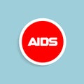 Stop AIDS red round design vector emblem. HIV awareness, care and help charity company logo. Road brick sign. Vector