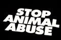 Stop animal abuse Royalty Free Stock Photo