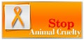 Stop Animal Cruelty Orange