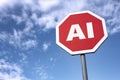 Stop Artificial Intelligence AI traffic sign as it threatens jobs