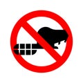 Stop Beaver. Red road Forbidding. Ban River rodent