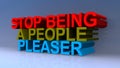 Stop being a people pleaser on blue Royalty Free Stock Photo