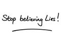 Stop believing Lies