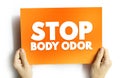 Stop Body Odor text on card, concept background