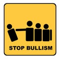 Stop bullism yellow signal Royalty Free Stock Photo