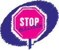 Stop bullying stop sign