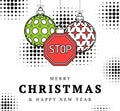 Stop christmas greeting card in trendy line style. Merry Christmas and Happy New Year outline cartoon Sports banner. stop sign as Royalty Free Stock Photo