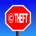 Stop Copyright theft sign