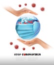 Stop Coronavirus Background, COVID-19, Two hands around earth globe wearing protective Medical Surgical Face mask