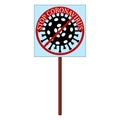 Stop coronavirus poster, banner. Red prohibition sign. Viral bacterium covid-19 inside symbol. Vector illustration. Royalty Free Stock Photo