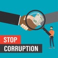 Stop corruption banner. Bribe, corrupt handshake. Male character with magnific glass, bribery investigation. Criminal deal.