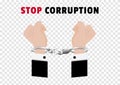 A of stop corruption campaing with hands of businessman arrested Control by putting silver handcuffs and lock the shackle