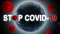 Stop Covid-19 Coronavirus Over Backlit Earth