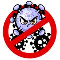 Stop Covid-19 coronavirus sign and symbol with angry corona virus cartoon mascot vector illustration