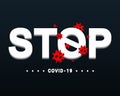 Stop covid 19 coronavirus. Stop covid-19 text with corona virus symbol. Royalty Free Stock Photo