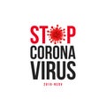 Stop Covid-19 headline inscription. Stop Coronavirus typography design with virus symbol.