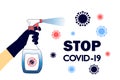 Stop Covid-19 - text . COVID-19, Novel coronavirus, 2019-nCoV, virus being killed by spray, disinfectant solution. Vector stock il