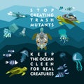 Stop creating trash mutants, keep the ocean clean. Royalty Free Stock Photo