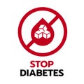 Stop Diabetes sign with red drop blood and sugar in circle stop sign vector design Royalty Free Stock Photo