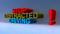 Stop distracted driving on blue
