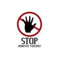 Stop Domestic Violence Poster.Stop Rape.Stop violence against womens And Girls. Royalty Free Stock Photo