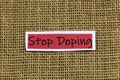 Stop doping illegal drug use abuse narcotic medical warning banner Royalty Free Stock Photo