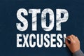 Stop Excuses Royalty Free Stock Photo