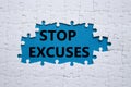 Stop excuses symbol. Concept words Stop excuses on white puzzle. Beautiful blue background. Business and Stop excuses concept.