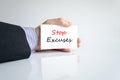 Stop excuses text concept Royalty Free Stock Photo