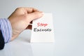 Stop excuses text concept Royalty Free Stock Photo