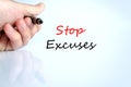 Stop excuses text concept