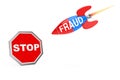 Stop Fraud Concept. Stop Sign Shield with Fraud Sign Rocket. 3d Rendering
