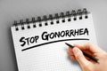 Stop Gonorrhea text on notepad, health concept background