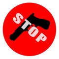 Stop gun sign