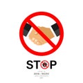 Stop handshake sign. Coronavirus illustration. Danger sign. Vector