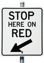 Stop Here On Red