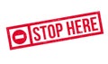 Stop Here rubber stamp