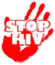 Stop HIV on red hand palm, health, virus, isolated. Royalty Free Stock Photo