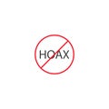 Stop hoax, fake news. Vector icon template