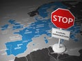 Stop illegal immigration concept. Sign stop on the map of Europe Royalty Free Stock Photo