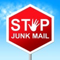 Stop Junk Mail Shows Warning Sign And Danger