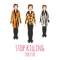 Stop killing animals for fur vector illustration. Woman wear fur coat made from wild animals. Nature animal protection Royalty Free Stock Photo