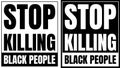 Stop killing black people sign