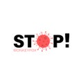 Stop monkey pox virus illustration on white background